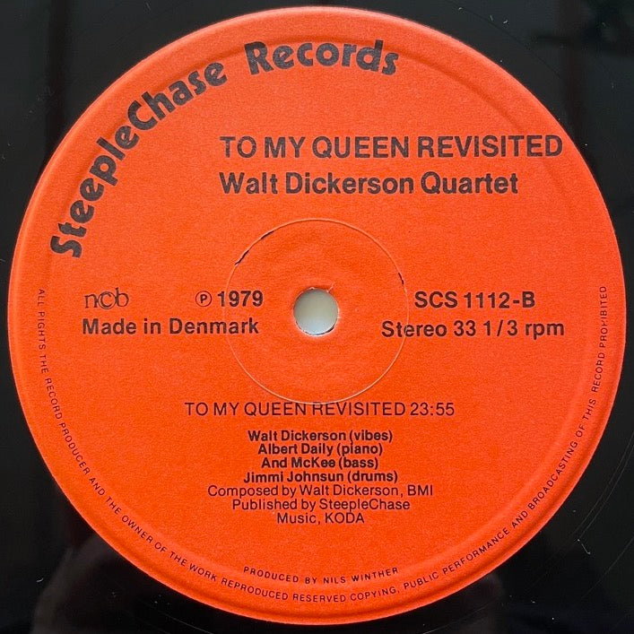 WALT DICKERSON QUARTET / TO MY QUEEN REVISITED - Danish SteepleChase Original