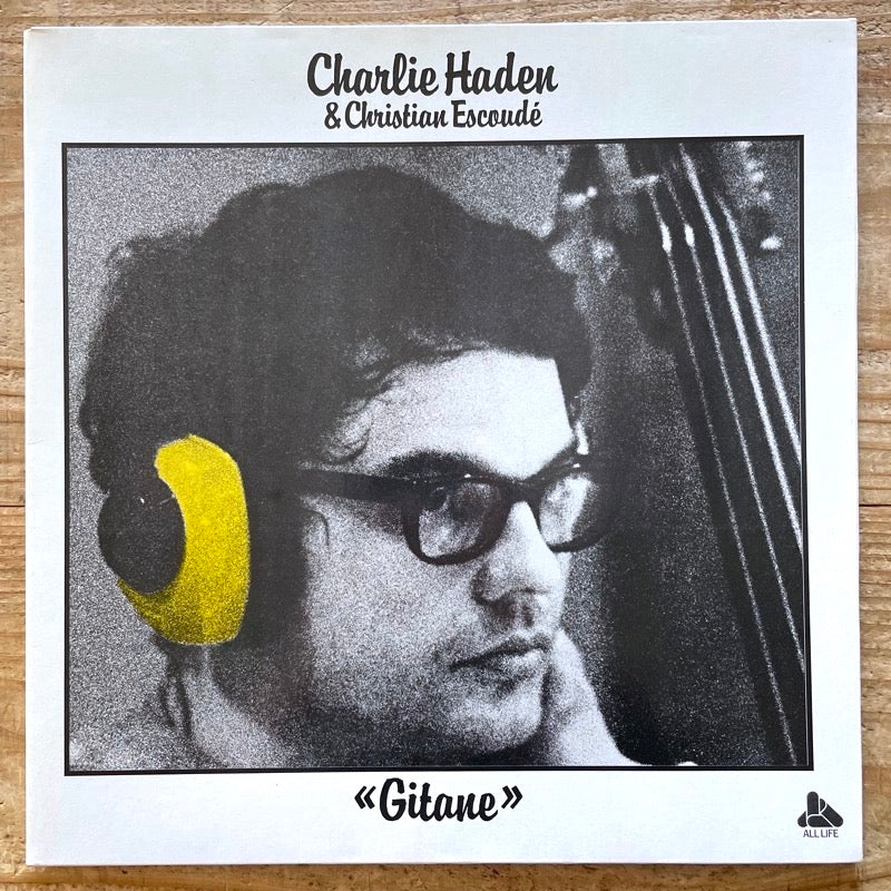 CHARLIE HADEN & CHRISTIAN ESCOUDE / GITANE - French All Life Original