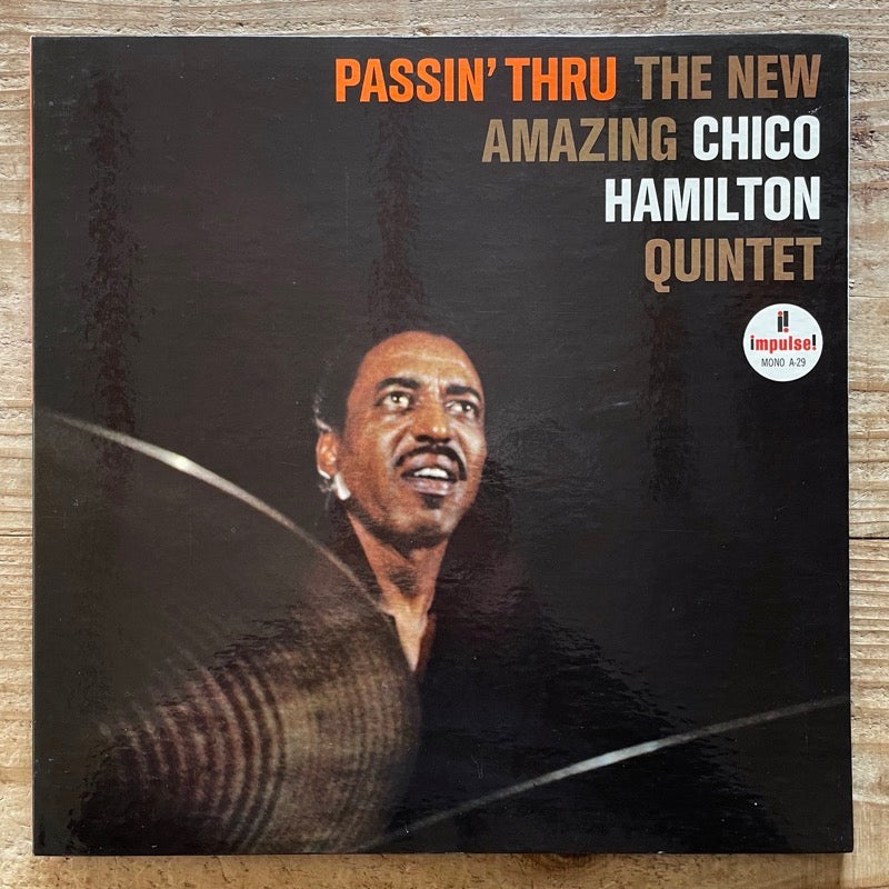 CHICO HAMILTON QUINTET / PASSIN' THRU - US Impulse Promo Mono Original