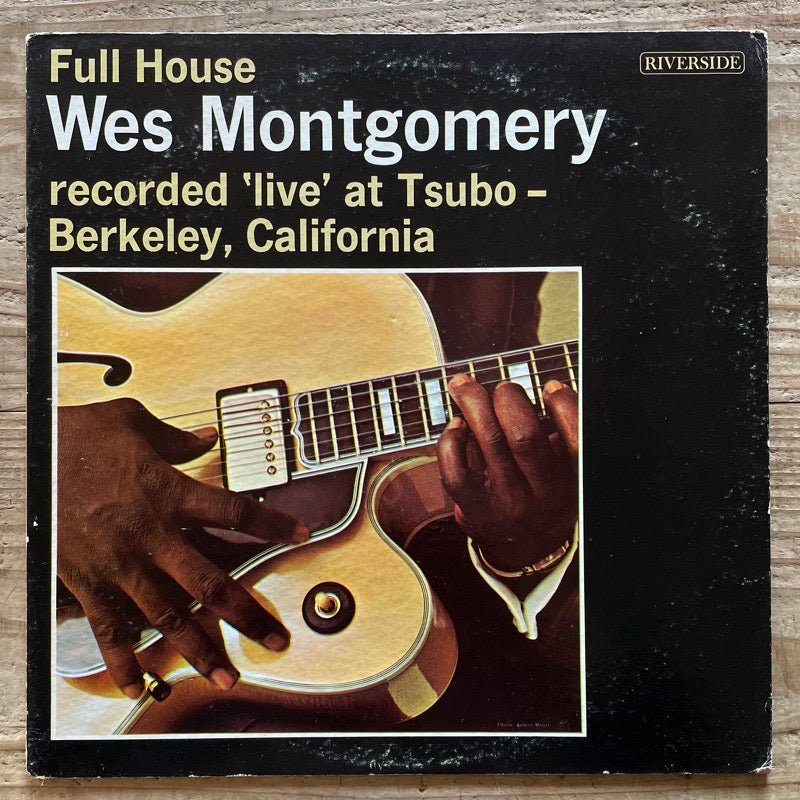 WES MONTGOMERY / FULL HOUSE - US Riverside Original