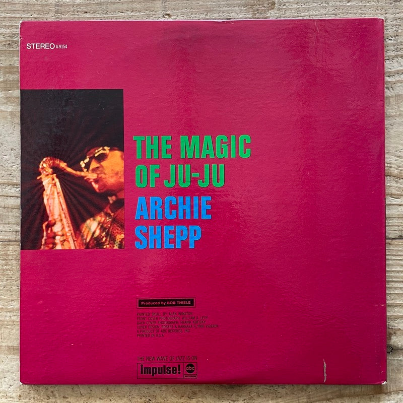 ARCHIE SHEPP / THE MAGIC OF JU-JU - US Impulse Original