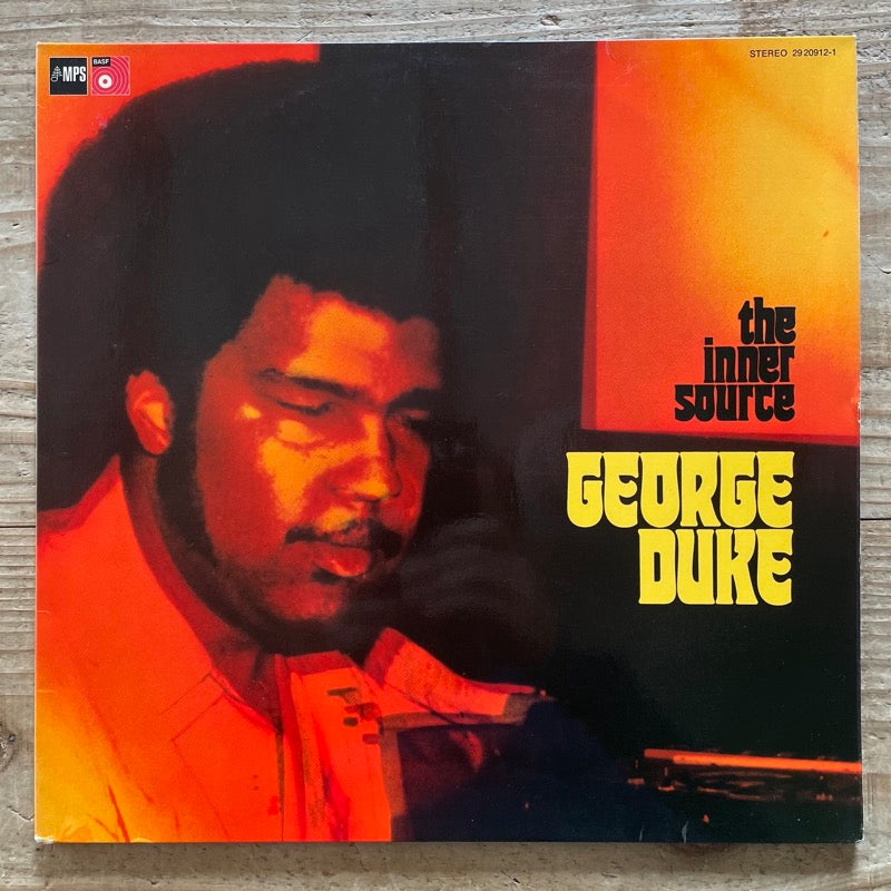GEORGE DUKE / THE INNER SOURCE - German MPS original 2LP – ALORECORD