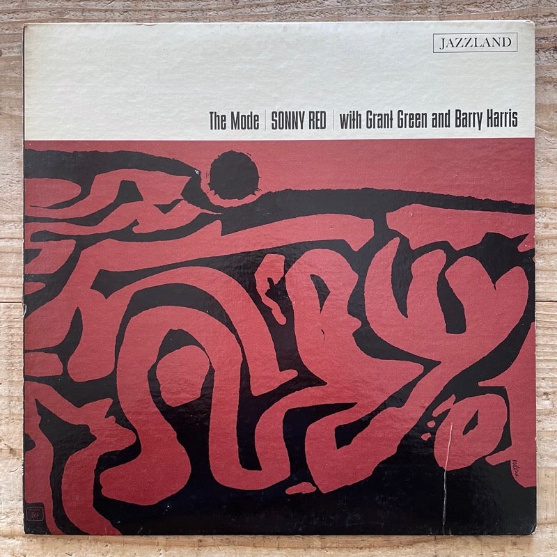 SONNY RED with GRANT GREEN / THE MODE - US Jazzland mono original