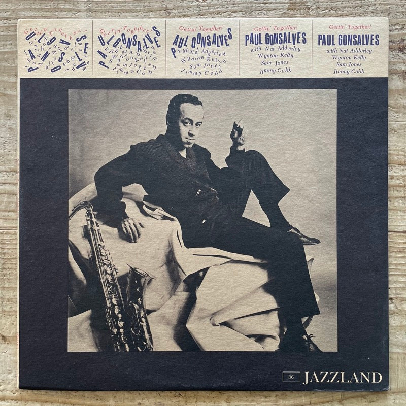 PAUL GONSALVES / GETTIN' TOGETHER - US Jazzland mono original