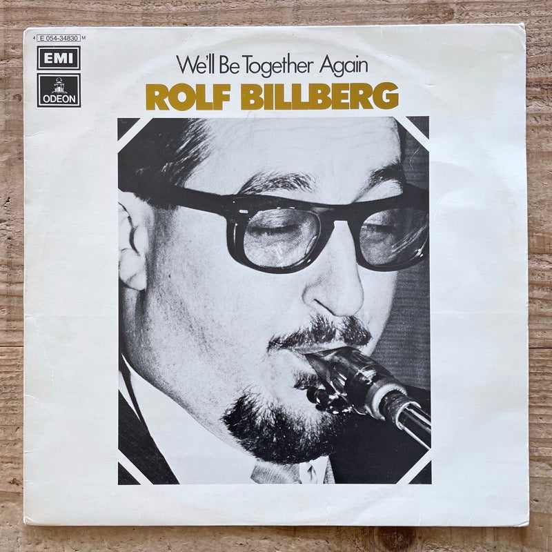 ROLF BILLBERG / WE'LL BE TOGETHER AGAIN - Swedish Odeon Original