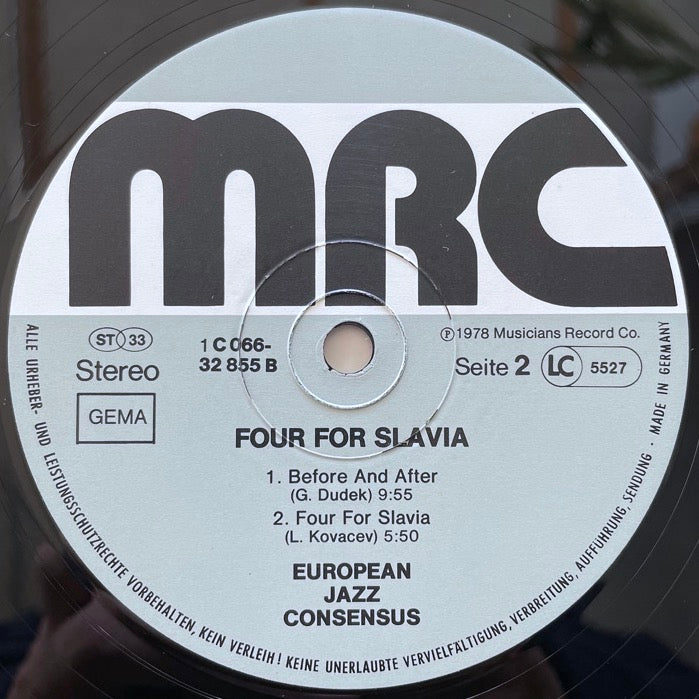 EUROPEAN JAZZ CONSENSUS / FOUR FOR SLAVIA - German MRC Original