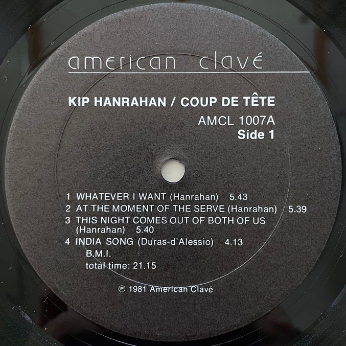 KIP HANRAHAN / COUP DE TETE - US American Clave Original in shrink