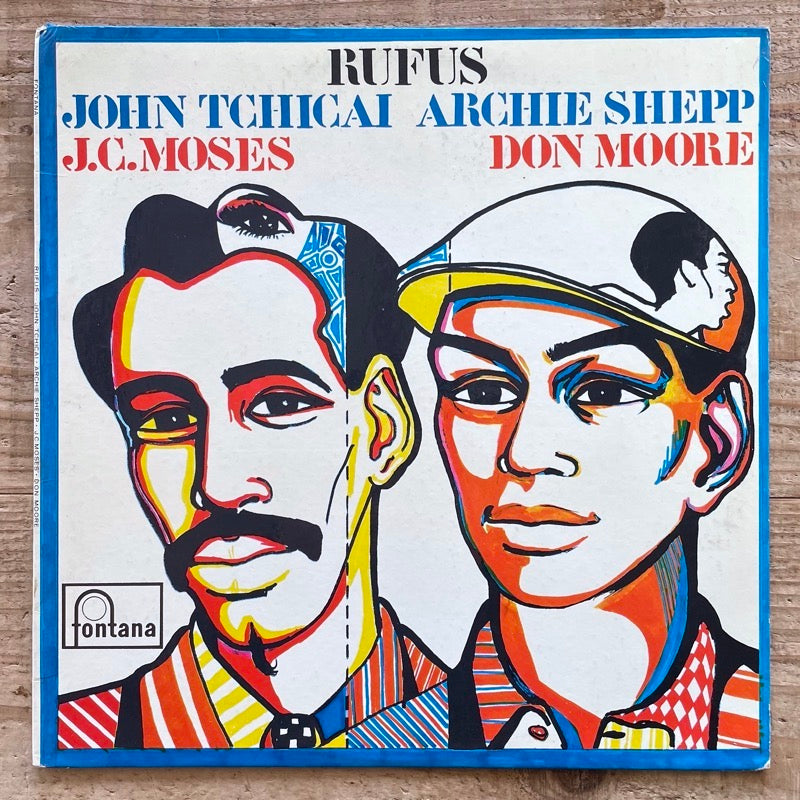 JOHN TCHICAI - ARCHIE SHEPP / RUFUS - UK Fontana Mono