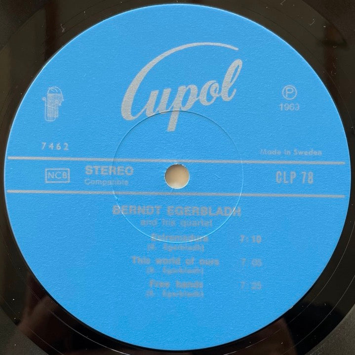 BERNDT EGERBLADH AND HIS QUARTET / THEY LAUGHED WHEN I SAT DOWN AT THE PIANO... BUT, WHEN I STARTED TO PLAY! - Swedish Cupol