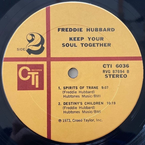 FREDDIE HUBBARD / KEEP YOUR SOUL TOGETHER - US CTI Original
