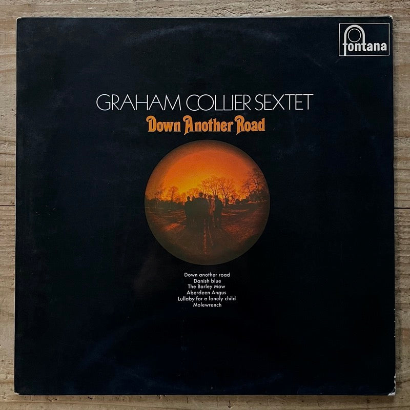GRAHAM COLLIER SEXTET / DOWN ANOTHER ROAD - UK Fontana original