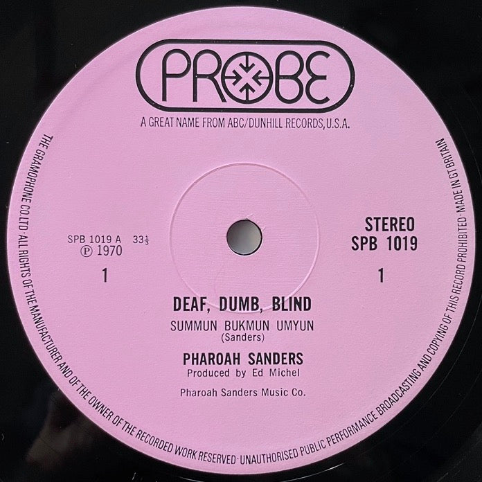 PHAROAH SANDERS / DEAF DUMB BLIND(SUMMUN BUKMUN UMYUN) - UK Probe
