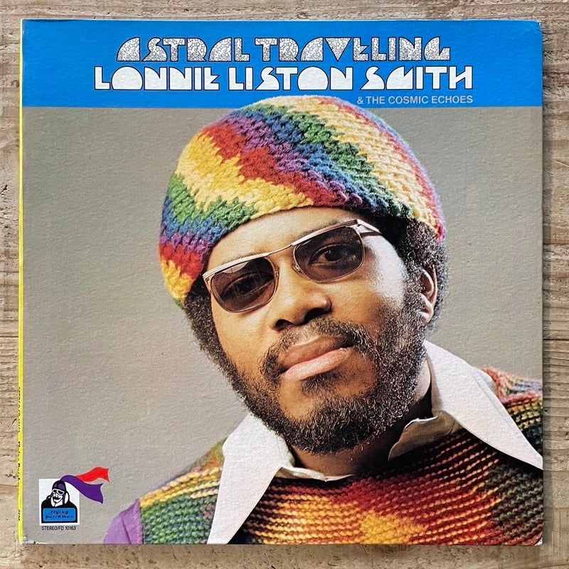 LONNIE LISTON SMITH & THE COSMIC ECHOES / ASTRAL TRAVELING - US Flying Dutchman Promo Original