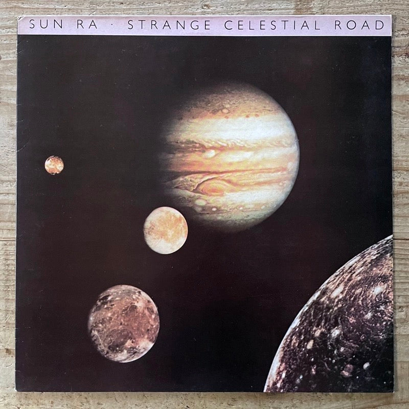 SUN RA / STRANGE CELESTIAL ROAD - UK Y Records