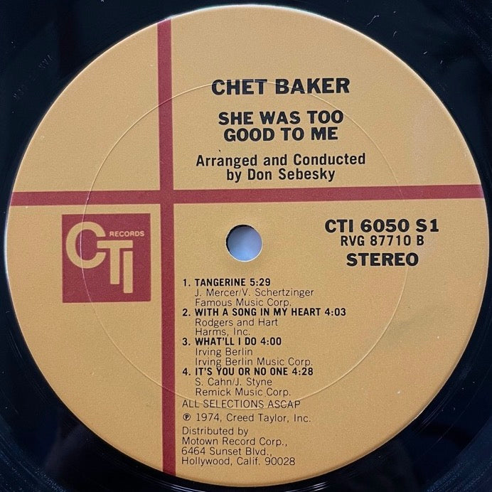 CHET BAKER / SHE WAS TOO GOOD TO ME - US CTI original
