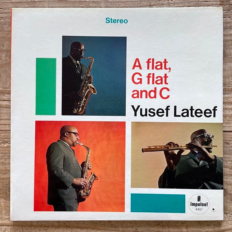 YUSEF LATEEF / A FLAT, G FLAT AND C - US Impulse