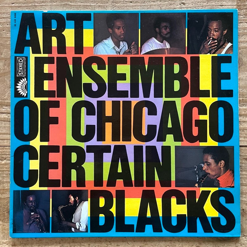 ART ENSEMBLE OF CHICAGO / CERTAIN BLACKS - French America original