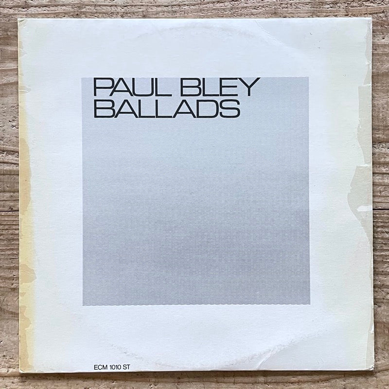PAUL BLEY / BALLADS - German ECM