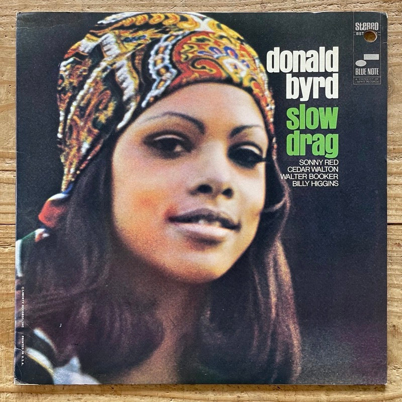 DONALD BYRD / SLOW DRAG - US Blue Note VAN GELDER