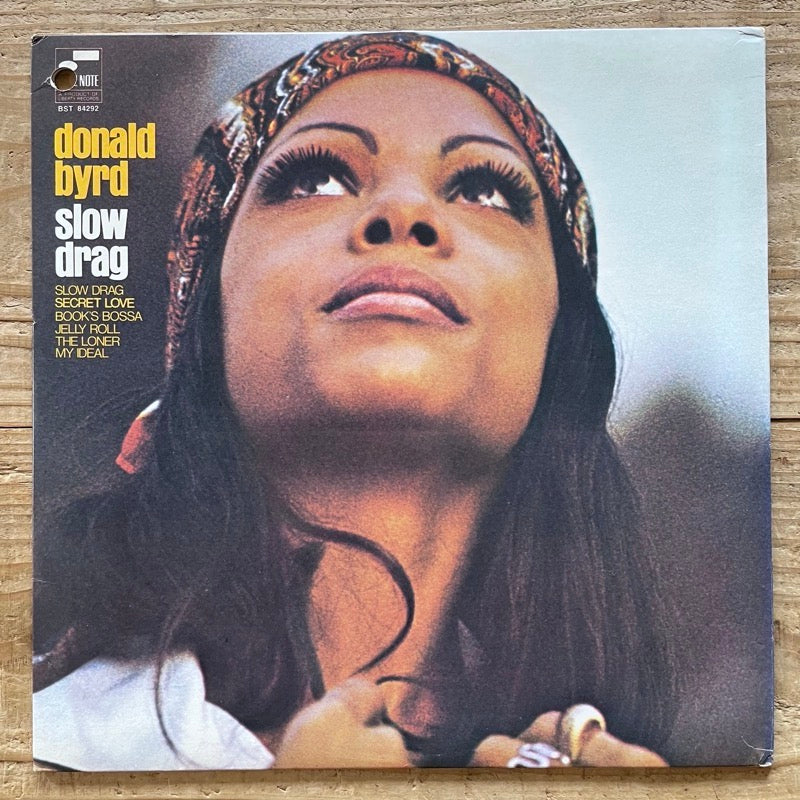 DONALD BYRD / SLOW DRAG - US Blue Note VAN GELDER