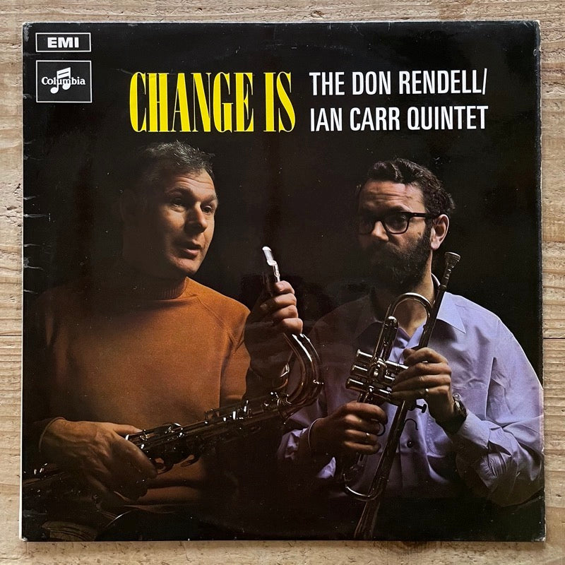 DON RENDELL/IAN CARR QUINTET / CHANGE IS - UK Columbia original