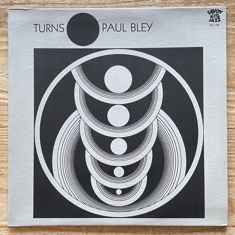 PAUL BLEY / TURNS - US Savoy