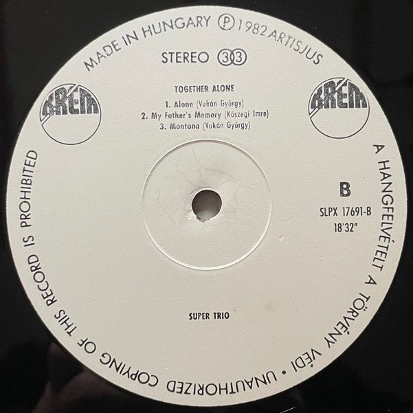 THE SUPER TRIO / TOGETHER ALONE - Hungarian Krem Original
