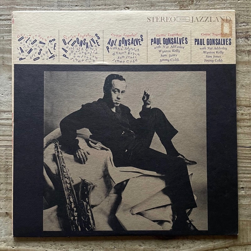 PAUL GONSALVES / GETTIN' TOGETHER - US Jazzland Stereo Original