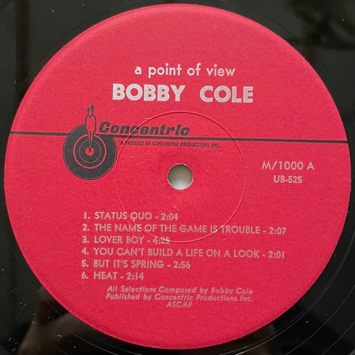 BOBBY COLE / A POINT OF VIEW - US Concentric Original