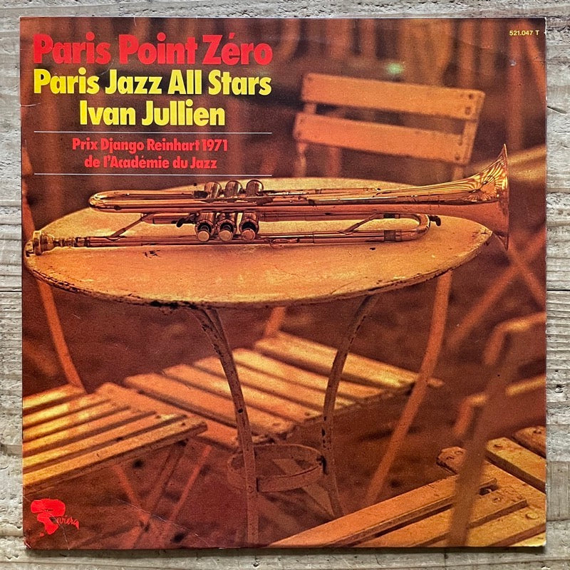 IVAN JULLIEN - PARIS JAZZ ALL STARS / PARIS POINT ZERO - French Riviera