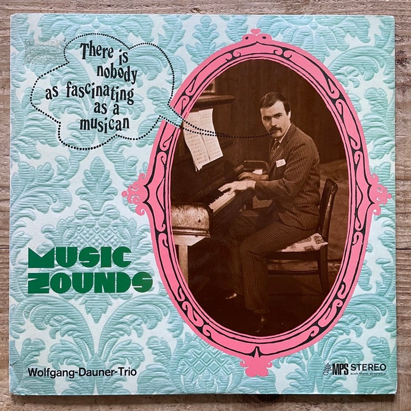 WOLFGANG DAUNER TRIO / MUSIC ZOUNDS - German MPS Original