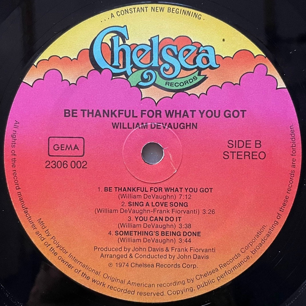 WILLIAM DeVAUGHN / BE THANKFUL FOR WHAT YOU GOT - German Chelsea