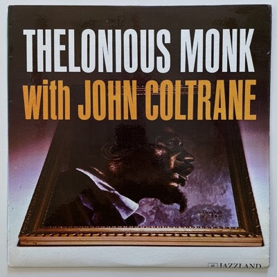 THELONIOUS MONK with JOHN COLTRANE