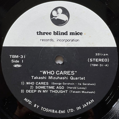 TAKASHI MIZUHASHI QUARTET / WHO CARES - Japan TBM Original