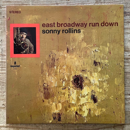 SONNY ROLLINS / EAST BROADWAY RUN DOWN - US Impulse ABC Records Inc.