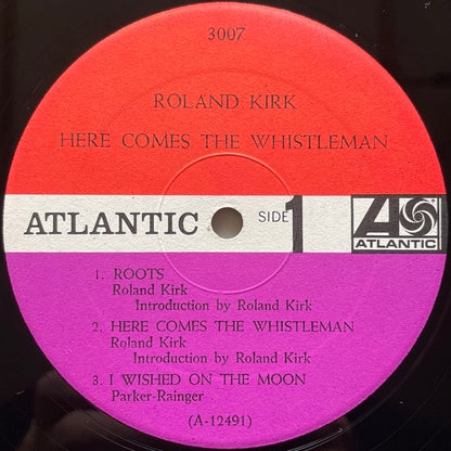 ROLAND KIRK / HERE COMES THE WHISTLEMAN - US Atlantic Original