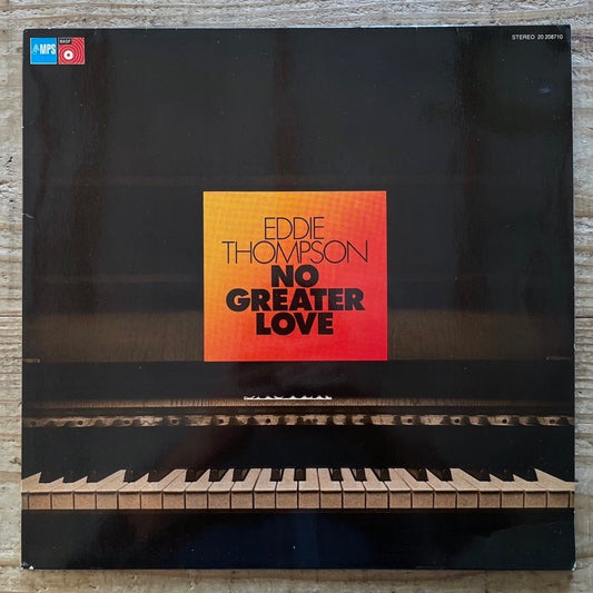 EDDIE THOMPSON TRIO / NO GREATER LOVE - German MPS Original