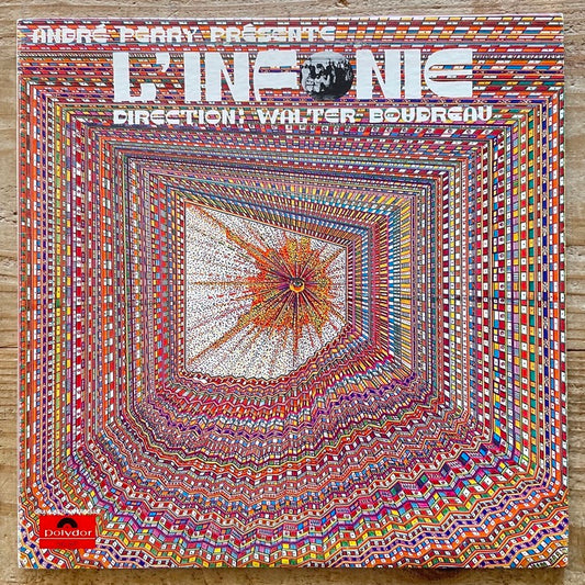 ANDRE PERRY PRESENTE, DIRECTION: WALTER BOUDREAU - L'INFONIE - Canada Polydor Original
