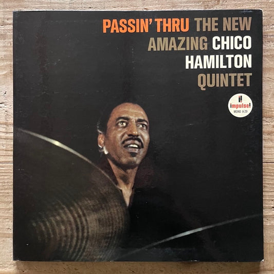 CHICO HAMILTON QUINTET / PASSIN' THRU - US Impulse Mono