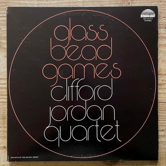 CLIFFORD JORAN QUARTET / GLASS BEAD GAMES (2LP) - US Strata-East Original