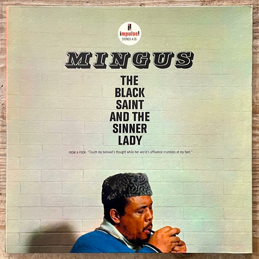 CHARLIE MINGUS / THE BLACK SAINT AND THE SINNER LADY - US Impulse Original