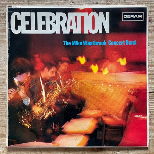 MIKE WESTBROOK CONCERT BAND / CELEBRATION - UK Deram Original