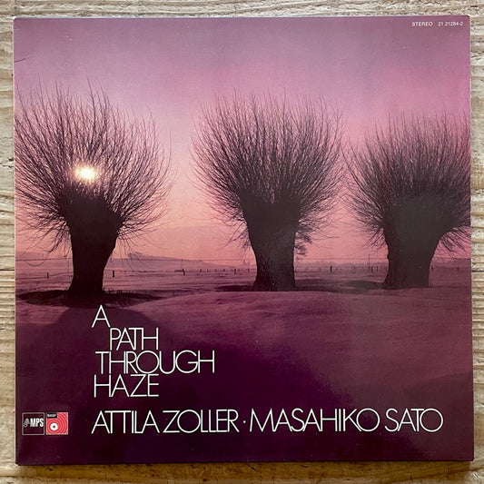 ATTILA ZOLLER - MASAHIKO SATO / A PATH THROUGH HAZE - German MPS Original