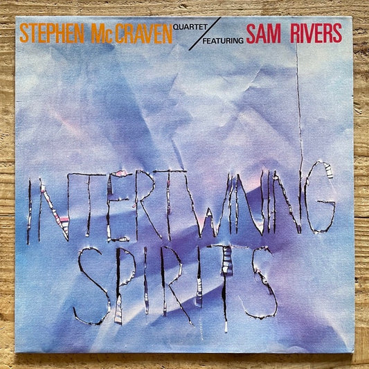 STEPHEN McCRAVEN QUARTET feat. SAM RIVERS / INTERTWINING SPIRITS - French Free Lance Original