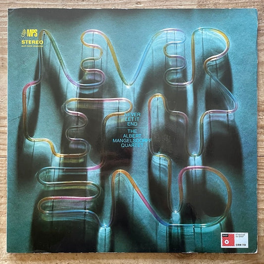 ALBERT MANGELSDORFF QUARTET / NEVER LET IT END - German MPS