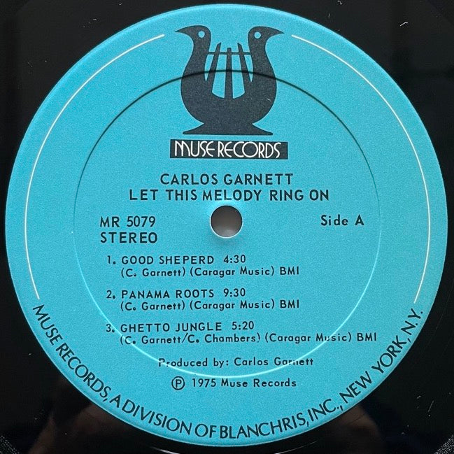 CARLOS GARNETT / LET THIS MELODY RING ON - US Muse Original