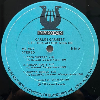 CARLOS GARNETT / LET THIS MELODY RING ON - US Muse Original