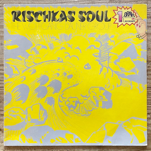 WOLFGANG DAUNER GROUP / RISCHKAS SOUL - German Brain