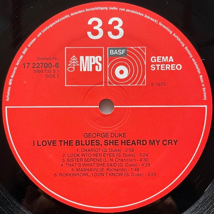GEORGE DUKE / I LOVE THE BLUES, SHE HEARD MY CRY - German MPS Original