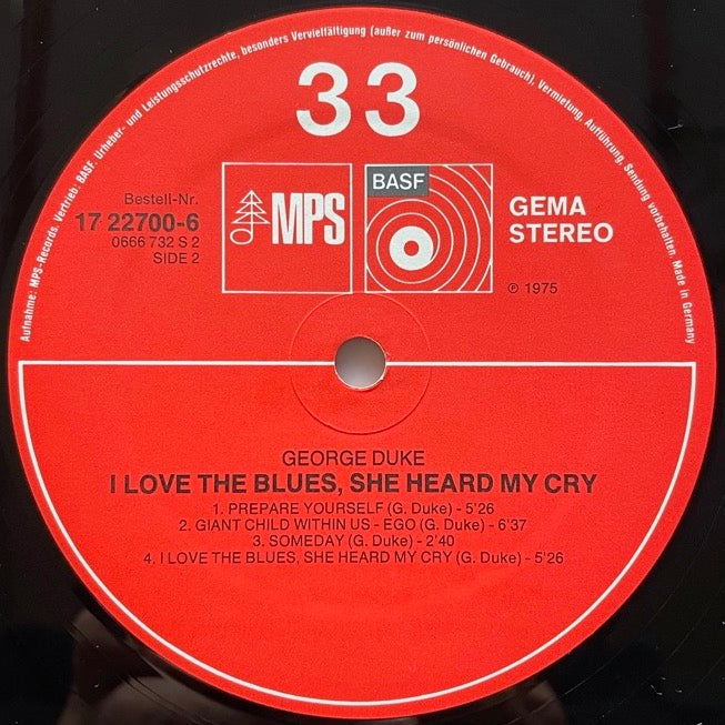 GEORGE DUKE / I LOVE THE BLUES, SHE HEARD MY CRY - German MPS Original